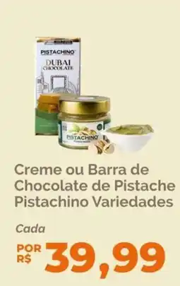 Oba Hortifruti Creme ou Barra de Chocolate de Pistache Pistachino Variedades oferta