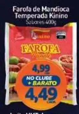 Rede Bom Lugar Farofa de Mandioca Temperada Kinino oferta