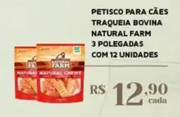 Empório Bahamas Petisco para cães traqueia bovina natural farm oferta