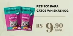 Empório Bahamas Petisco para gatos whiskas oferta