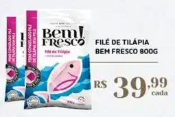 Empório Bahamas Filé de tilápia bem fresco oferta