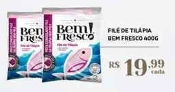 Empório Bahamas Filé de tilápia bem fresco oferta