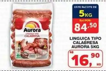 Roldão Linguiça tipo calabresa aurora oferta