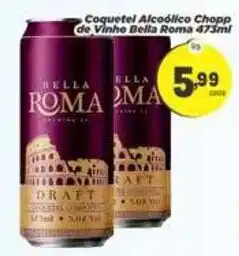 Amarelinha Supermercados Coquetel Alcoólico Chopp de Vinho Bella Roma oferta
