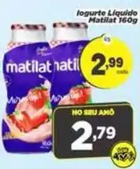 Amarelinha Supermercados Iogurte Líquido Matilat oferta