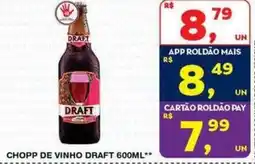 Roldão Chopp de vinho draft oferta