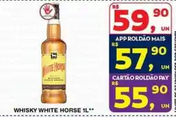 Roldão Whisky white horse 1l oferta