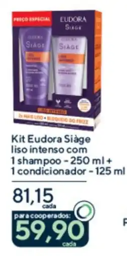 Drogaria Coop Kit Eudora Siage liso intenso oferta
