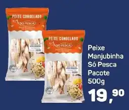Supermercados São Vicente Peixe manjubinha só pesca oferta
