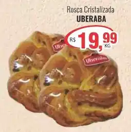 Uberaba Supermercados Rosca Cristalizada oferta