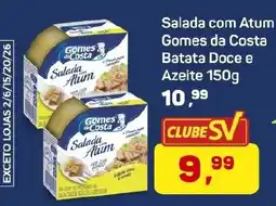 Supermercados São Vicente Salada com Atum Gomes da Costa Batata Doce e Azeite oferta