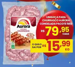 Rede Econômica de Supermercados Linguiça para churrasco aurora oferta