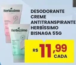 Rede Econômica de Supermercados Desodorante creme antitranspirante herbíssimo bisnaga oferta