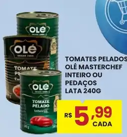 Rede Econômica de Supermercados Tomates pelados olé masterchef oferta