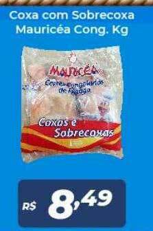 Atakarejo Coxa Com Sobrecoxa Mauricéa Cong. Kg oferta