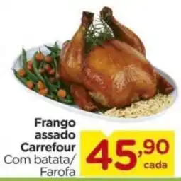 Carrefour Frango assado Carrefour Com batata/ Farofa oferta