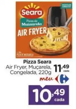 Carrefour Pizza seara air fryer, muçarela oferta