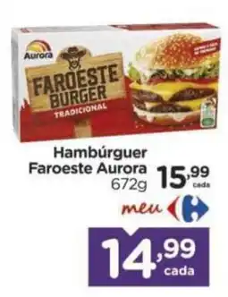 Carrefour Hambúrguer Faroeste Aurora oferta