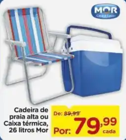 Carrefour Cadeira de praia alta ou Caixa térmica, 26 litros Mor oferta