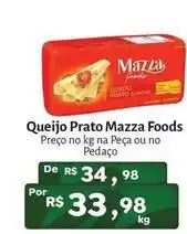 Novo Atacarejo Mazza foods - queijo prato oferta