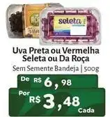 Novo Atacarejo Seleta/da roça - uva preta ou vermelha oferta