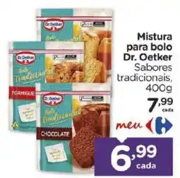 Carrefour Bairro Mistura para bolo Dr. Oetker Sabores tradicionais oferta