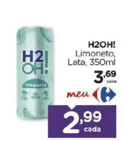 Carrefour Bairro H2O! limoneto oferta