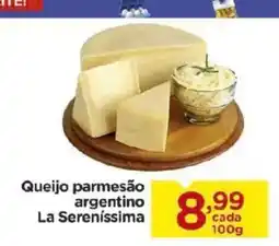 Carrefour Bairro Queijo parmesão argentino la sereníssima oferta