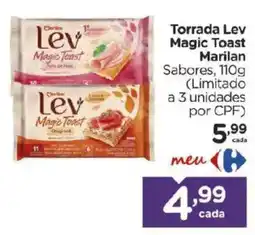 Carrefour Bairro Torrada lev magic toast marilan sabores oferta
