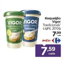 Carrefour Bairro Requeijão Vigor Tradicional/ Light oferta