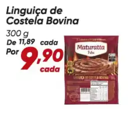 Dia Maturatta - linguiça de costela bovina oferta