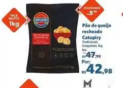 Sam's Club Catupiry - pão de queijo recheado oferta