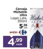 Carrefour Michelob ultra - cerveja oferta