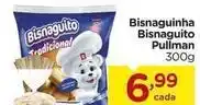 Carrefour Pullman - bisnaguinha bisnaguito oferta