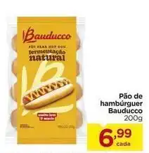 Carrefour Bauducco - pão de hambúrguer oferta