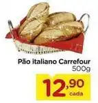 Carrefour Carrefour - pão italiano oferta