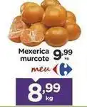 Carrefour Meu - mexerica murcote oferta