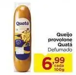 Carrefour Quatá - queijo provolone oferta