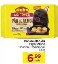 Carrefour Zinho - pão de alho air fryer oferta