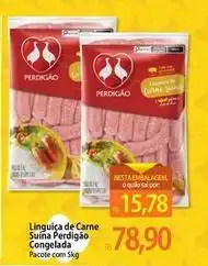 Atacadão Perdigão - linguiça de carne suina congelada oferta