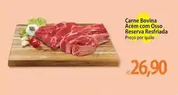 Atacadão Bovina - carne bovina acem com osso reserva reffriada oferta
