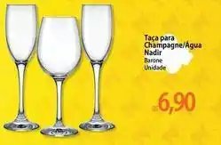Atacadão Nadir - taca para champagne/agua oferta