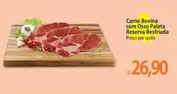Atacadão Bovina - carne bovina com osso paleta reserva resfriada oferta