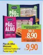 Atacadão Mezzani - pão de alho oferta