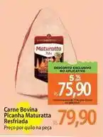Atacadão Maturatta - carne bovina picanha resfriada oferta