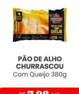 Higa Atacado Pão de alho churrascou com queijo oferta