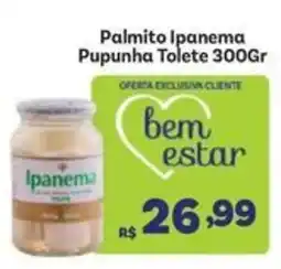 Covabra Supermercados Palmito Ipanema Pupunha Tolete oferta