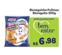 Covabra Supermercados Bisnaguinho Pullman Bisnaguito oferta