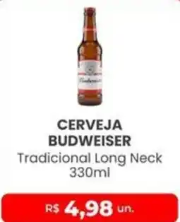 Higa Atacado Cerveja budweiser tradicional long neck oferta