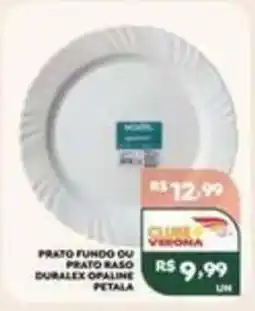 Verona Supermercados prato fundo ou prato raso duralex opaline petala oferta